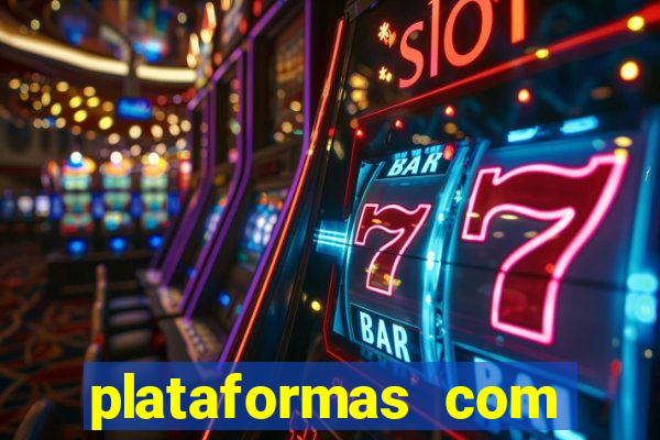 plataformas com jogo demo